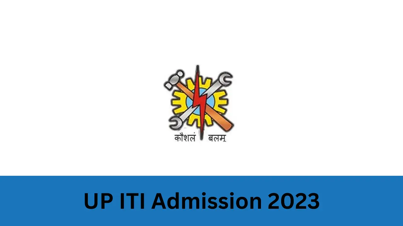 UP ITI Admission 2024-25