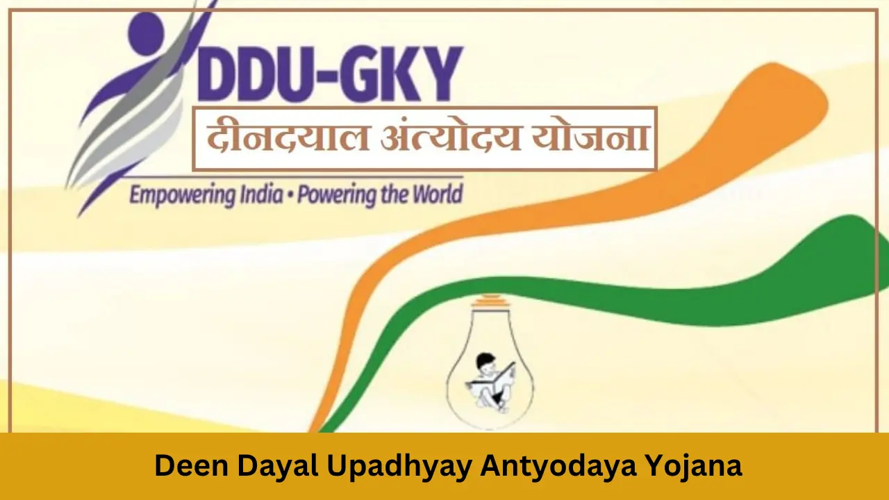 Deen Dayal Upadhyay Antyodaya Yojana 2024